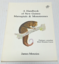 A Handbook of New Guinea&#39;s Marsupials and Monotremes by Menzies, James - £15.71 GBP