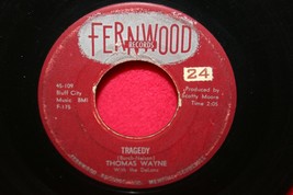 Thomas Wayne Tragedy / Saturday Date 45 Fernwood 109 Scotty Moore 1958 Teen mp3 - £9.48 GBP
