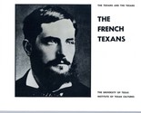 The French Texans University of Texas Institute of Texan Cultures 1973 - £13.98 GBP