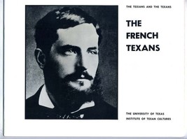 The French Texans University of Texas Institute of Texan Cultures 1973 - £14.01 GBP