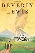 The Brethren (Annie&#39;s People Series #3) [Paperback] Lewis, Beverly - £4.91 GBP
