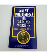 Saint Philomena The Wonder-Worker by Fr. Paul O’Sullivan 1993  Vintage P... - $20.44 CAD
