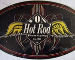 Hot Rod Pin-Stripping Metal Sign 24&quot; by 14&quot; Oval - $49.45