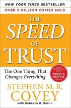 The SPEED of Trust: The One Thing that Changes Everything by Stephen M.R. Covey  - £7.80 GBP