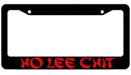 Ho Lee Chit Funny JDM Tuner Drifting Racing License Plate Frame - $10.99