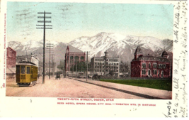 Wasatch Range &amp; Twenty-Fifth Street Reed Hotel Street Car Ogden Utah 1906 - £7.17 GBP