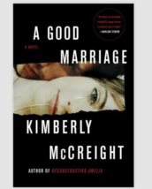 A Good Marriage : A Novel by Kimberly McCreight (2020, Hardcover) - $9.89