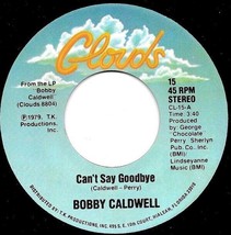 Lot of 5 Copies Bobby Caldwell Can&#39;t Say Goodbye 45 Record NM - £3.15 GBP