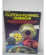 1977 Clutch &amp; Flywheel Handbook How To Reference Guide By Tom Monroe HPB... - £8.94 GBP
