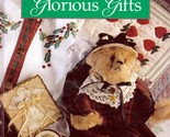 Glorious Gifts (Rodale&#39;s Treasury of Christmas Crafts) / 1994 Illustrate... - $3.41