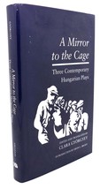 Clara Gyorgyey A MIRROR TO THE CAGE Signed 1st 1st Edition 1st Printing - $85.44