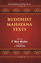 The Sacred Books Of The East (Buddhist Mahayana Texts, Part I-II) Vo [Hardcover] - £34.70 GBP