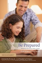 Be Prepared Participant&#39;s Guide: Equipping Kids to Face Today&#39;s World (E... - $12.00
