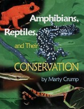 Amphibians, Reptiles, and Their Conservation -New Book Frogs Snakes - £6.22 GBP
