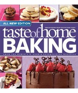 Taste of Home Baking, All NEW Edition: 725+ Recipes &amp; Variations from Cl... - £6.29 GBP