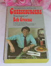 Cheeseburgers The Best of Bob Greene by Bob Greene 1986 Ballentine Books - £3.92 GBP