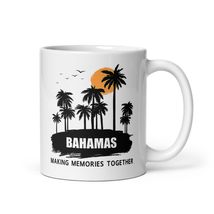 Funny Coffee Mug - Vacation Bahamas Making Memories Together Mug, Vacati... - £14.45 GBP+