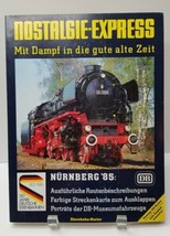 NURNBERG 1835-1985 Railroad Trains Nostalgic Express Souviner Book loaded Pic&#39;s - £27.29 GBP
