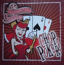 The Drugstore Cowboys - Chop Poker - The Drugstore Cowboys CD - £17.58 GBP