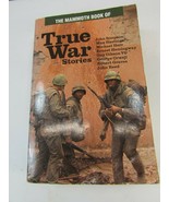 MAMMOTH BOOK OF TRUE WAR STORIES Jon E. Lewis Carroll 1st Pbk Ed 1992 34114 - £11.83 GBP