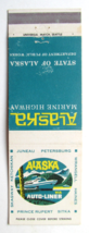 Alaska via Auto-Liner  Prince Rupert, Sitka 20 Strike Matchbook Cover Marine Hwy - £1.38 GBP