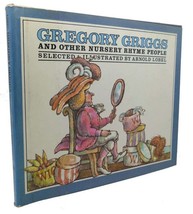 Arnold Lobel Gregory Griggs And Other Nursery Rhyme People 1st Edition 1st Prin - £36.00 GBP