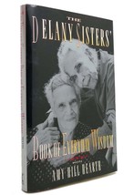 Sarah Delany &amp; A. Elizabeth Delany &amp; Amy Hill Hearth The Delany Sisters&#39; Book Of - £38.01 GBP
