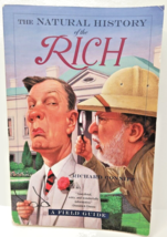 The Natural History of the Rich A Field Guide Paperback Book Richard Conniff - £5.51 GBP