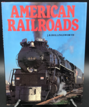 VTG 1984 American Railroads by JB Hollingsworth Gallery Books - £6.88 GBP