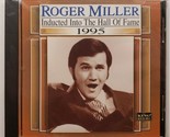 Roger Miller Inducted Into The Hall Of Fame 1995 (CD, 1998) - $9.89