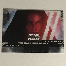 Star Wars Rise Of Skywalker Trading Card #76 Dark Side Of Rey Daisy Ridley - £1.54 GBP