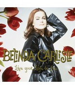 Belinda Carlisle Live Your Life Be Free, MCA CD NM + Bonus CD! - £6.96 GBP
