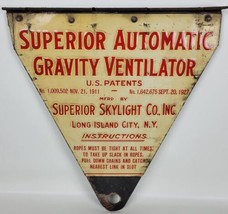 Vintage Superior Automatic Gravity Ventilator Superior Skylight Co Metal Sign - £394.25 GBP