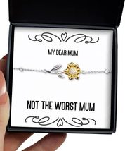 Fancy Mum Gifts, Not The Worst Mum, Brilliant Mother&#39;s Day Sunflower Bracelet Gi - £39.92 GBP