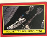 Vintage Star Wars Return of the Jedi trading card #59 against new Death ... - £1.54 GBP