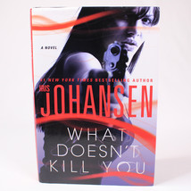 SIGNED What Doesn&#39;t Kill You Iris Johansen Hardcover Book w/DJ 1st Edition 2012 - £17.61 GBP