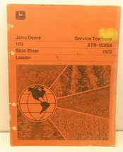 John Deere STB 170 Skid Steer Loader Service Textbook STB-153GA 1972 - $10.75