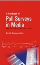 A Handbook of Poll Sureys in Media: an Indian Perspective [Hardcover] - £20.45 GBP