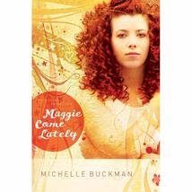 Maggie Come Lately (The Pathway Collection #1) Buckman, Michelle - $10.17