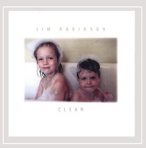 Clean [Audio CD] Jim Robinson - $17.99