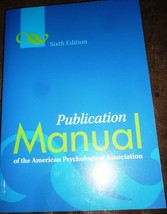 Publication Manual Of The American Psychological Associations Sixth Edition - £4.62 GBP