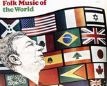 Sings Folk Music Of The World [Vinyl] - $39.99
