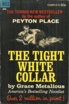 The Tight White Collar ~ Grace Metalious - Novel - Lusty Secrets In Small Town - £2.35 GBP