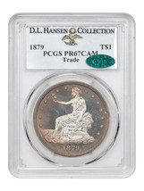 1879 Trade $1 PCGS/CAC PR67CAM Ex: D.L. Hansen - £37,573.11 GBP