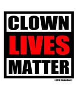 (2) CLOWN LIVES MATTER (4&quot; x 4&quot;) Full Color Printed Vinyl Decal Window S... - $12.49 CAD