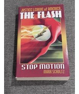 THE FLASH: STOP MOTION JLA Justice League POCKET STAR By Mark Schultz 2004 - €43,41 EUR