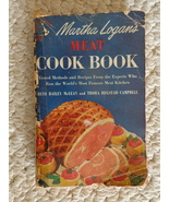 Martha Logan’s Meat Cook Book Copyright 1952 (#3875) - £9.43 GBP