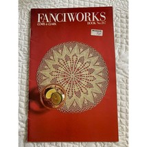 Coats &amp; Clark&#39;s Fanciworks Crochet Doily Design Book No 267 - $5.93