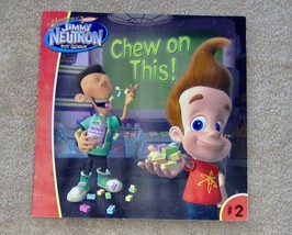 Nickelodeon The Adventures Of Jimmy Neutron Boy Genius Chew on This Soft Cover  - £1.58 GBP