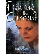 Fighting the Current by Waldorf, Heather - $210.45 MXN